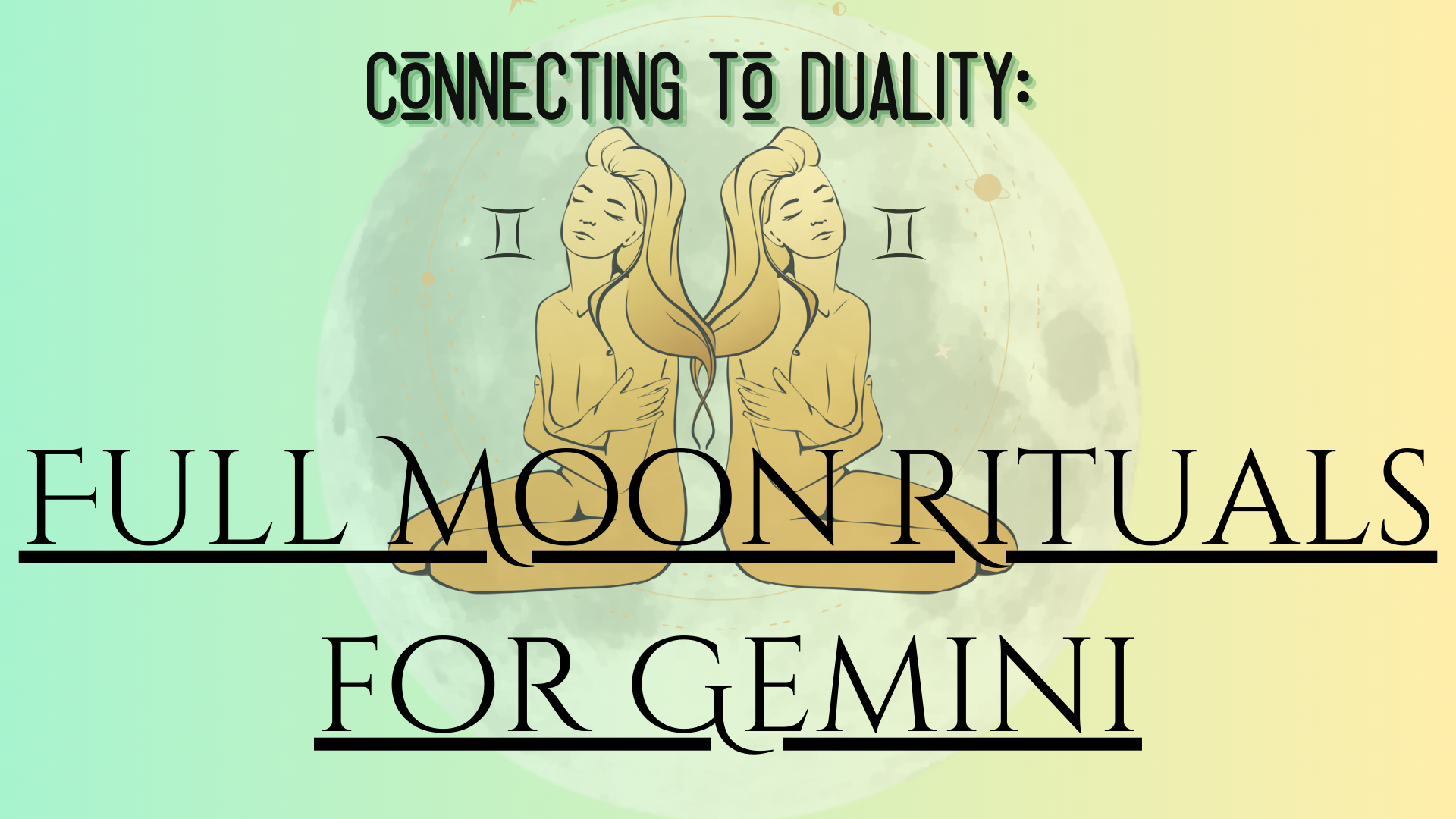 full moon gemini rituals
